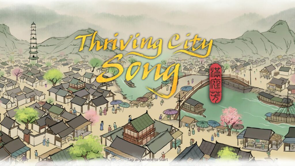 Thriving City: Song – Le city-builder de la Chine impériale