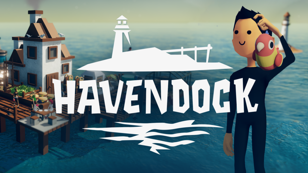 Havendock – Un accès anticipé qui fait espérer le meilleur