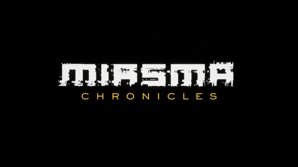 Miasma Chronicles – Le monde d&rsquo;après…