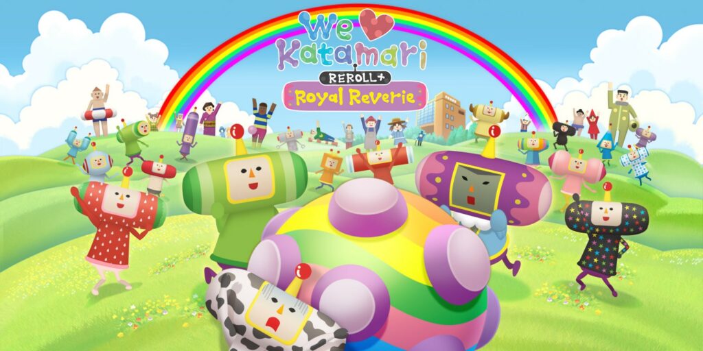 We Love Katamari Reroll + Royal Reverie – Curieuse expérience !