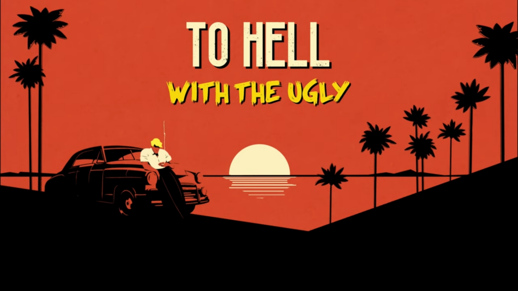 To Hell With the Ugly – Le jour où je suis devenu un beau blond
