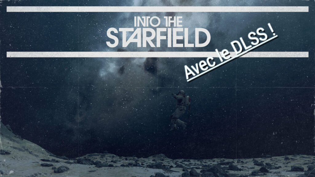 Starfield – Comment installer le DLSS