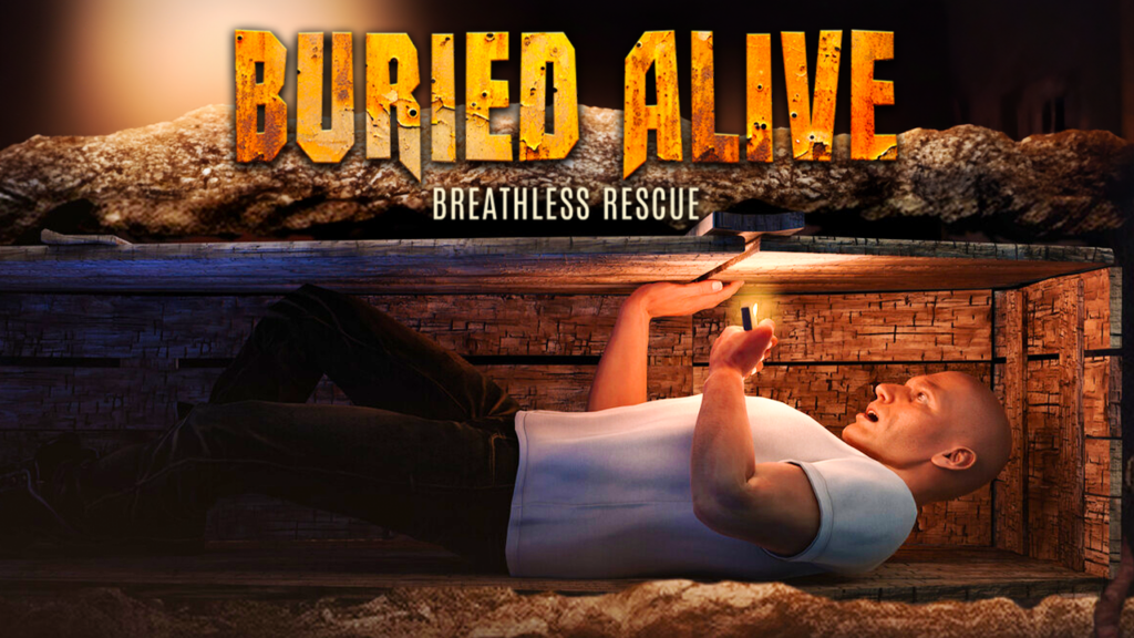 Buried Alive: Breathless Rescue – J&rsquo;en suis dubitatif !