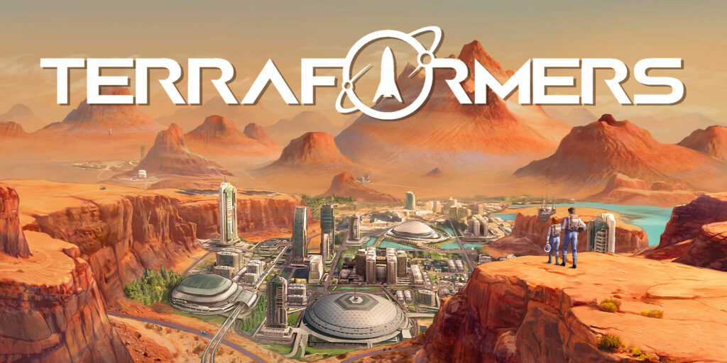 Terraformers – Prenons d&rsquo;assaut la planète rouge