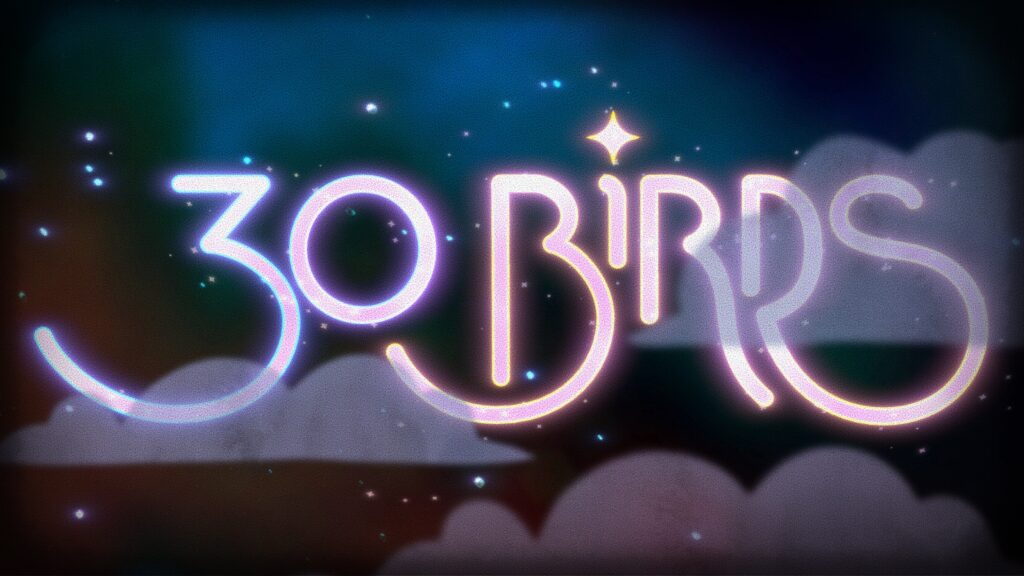 30 Birds – Voyage à Cité Lanternes !