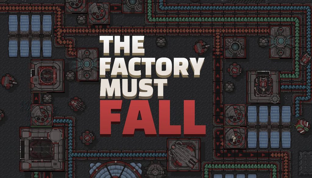 Gamescom 2026 – The Factory Must Fall