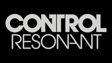 Control Resonant – Une suite déroutante mais intelligemment pensée